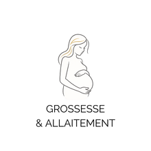Grossesse & Allaitement